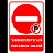 indicator de securitate  proprietate privata parcare interzisa